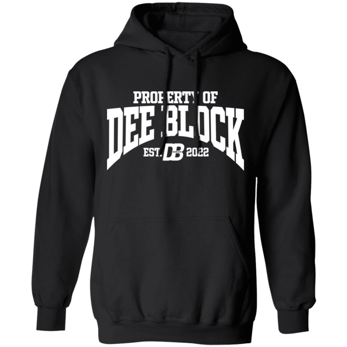 Duke Dennis Merch Property Of Dee Block Est.2022 Hoodie Duke Dennis Merch Property Of Dee Block Est.2022 Hoodie
