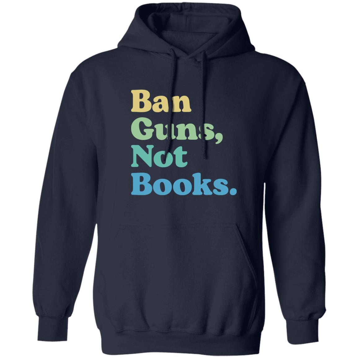 Pavlovitz Shop John Pavlovitz Ban Guns Not Books Shirt Pavlovitz Shop John Pavlovitz Ban Guns Not Books Shirt