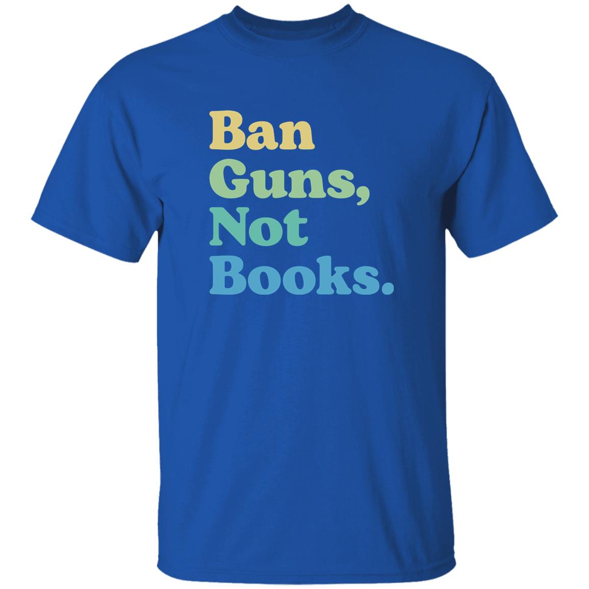 Pavlovitz Shop John Pavlovitz Ban Guns Not Books Shirt Pavlovitz Shop John Pavlovitz Ban Guns Not Books Shirt